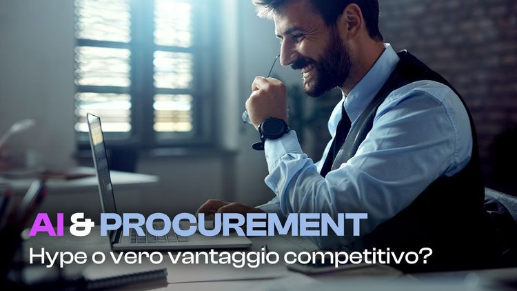 AI e procurement: hype o vero vantaggio competitivo?